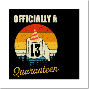 13th Birthday Gift Officially a Quaranteen Teenager 13 Years Old Posters and Art